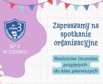 Drodzy Rodzice przyszłych Pierwszoklasistów!